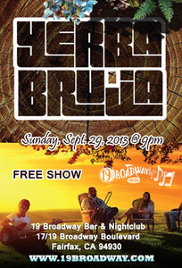 Yerba Bruja Live @ 19 Broadway at 19 Broadway Bar & Night Club Sun Sep 29th 9pm-2am